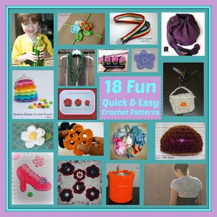 18 Fun Quick & Easy Crochet Patterns