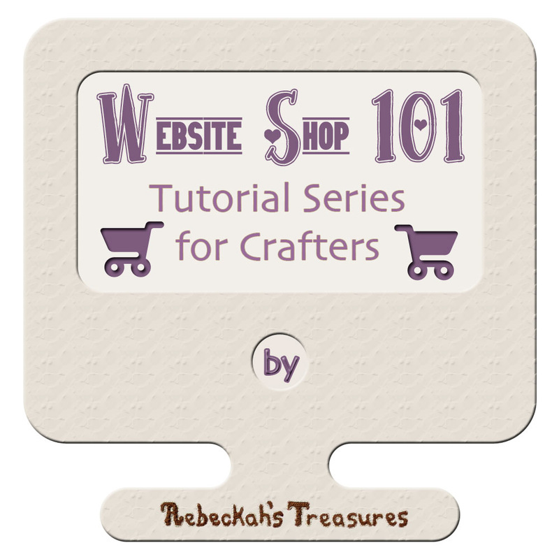 Website Shop 101 Tutorial Series for Crafters with @beckastreasures
