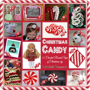Christmas Candy - 12 of 12 Crochet Round Ups of Christmas by Rebeckah's Treasures (@beckastreasures)