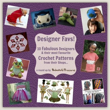 Designer Favourites - Crochet Pattern Round Up
