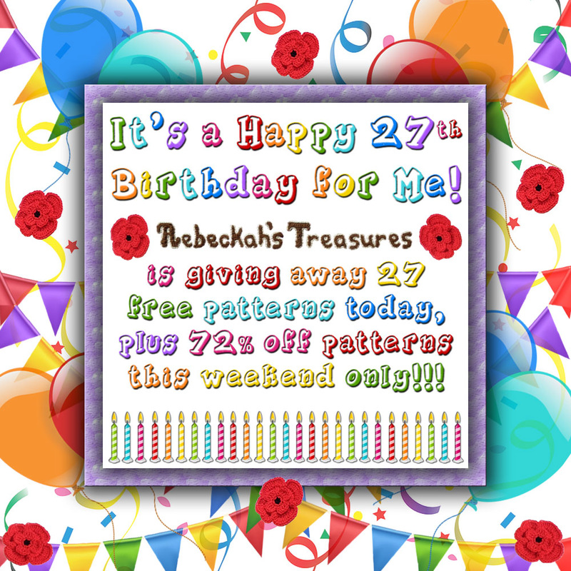 Happy 27th Birthday to Me! Come grab a #free pattern today and 72% off all #crochet #patterns this weekend via @beckastreasures!