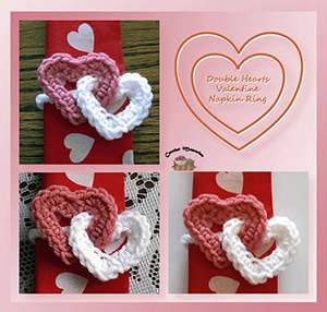 Double Hearts Valentine Napkin Ring by @crochetmemories | via Be Mine Décor - A LOVE Round Up by @beckastreasures | #crochet #pattern #hearts #kisses #valentines #love