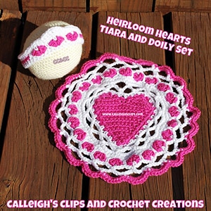 Heirloom Hearts Doily Set by @CalleighsClips | via Be Mine Décor - A LOVE Round Up by @beckastreasures | #crochet #pattern #hearts #kisses #valentines #love