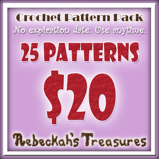 Save big with this special pattern pack: 25 Patterns for ONLY $20 via @beckastreasures! No expiration date - use anytime. | Hurry, this offer won't last forever. | Visit www.rebeckahstreasures.com/store | #crochet #patterns #bargain #patternpack
