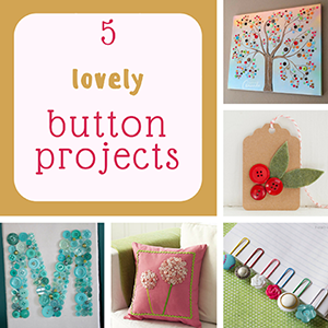 5 Lovely Button Projects | Featured at Saturday Link Party #64 via @beckastreasures with #KeepingItReal | Join the latest parties here: https://goo.gl/uUHihU #crochet