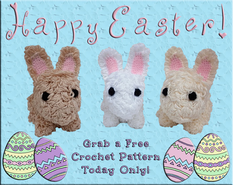 Happy Easter!  Grab a Free Crochet Pattern Today Only!
