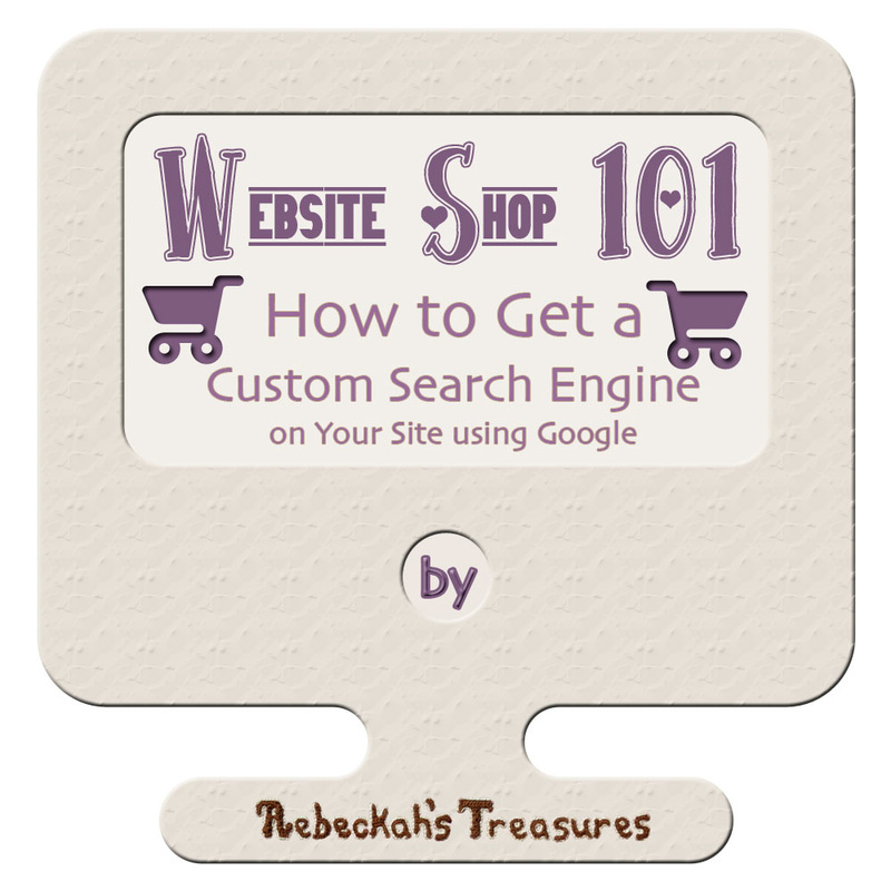  Lesson 7 - Google Custom Search Engines | Website Shop 101 Tutorial Series for Crafters with @beckastreasures | Learn how to add search engines to your site and how you can monetize them with AdSense for Search!