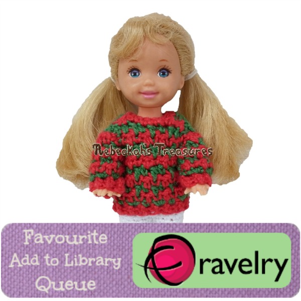 Favourite, Add to Library & Queue Child's Fashion Doll Christmas Sweater on Ravelry http://www.ravelry.com/patterns/library/childs-fashion-doll-christmas-sweaters-crochet-pattern