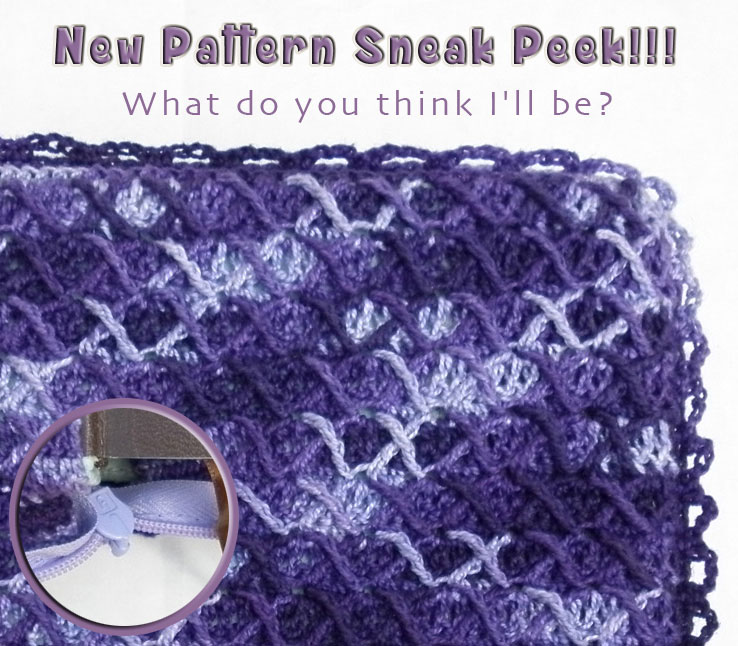 What will I be?  Guess right and get the pattern for free! :D