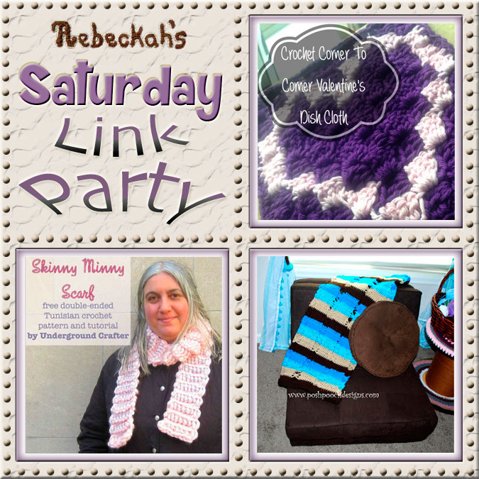 Share what you're making, increase your reach and have some fun with Rebeckah's 48th Saturday Link Party with @beckastreasures | Featuring @2CrochetHooks @UCrafter & @PoshPoochDesign...