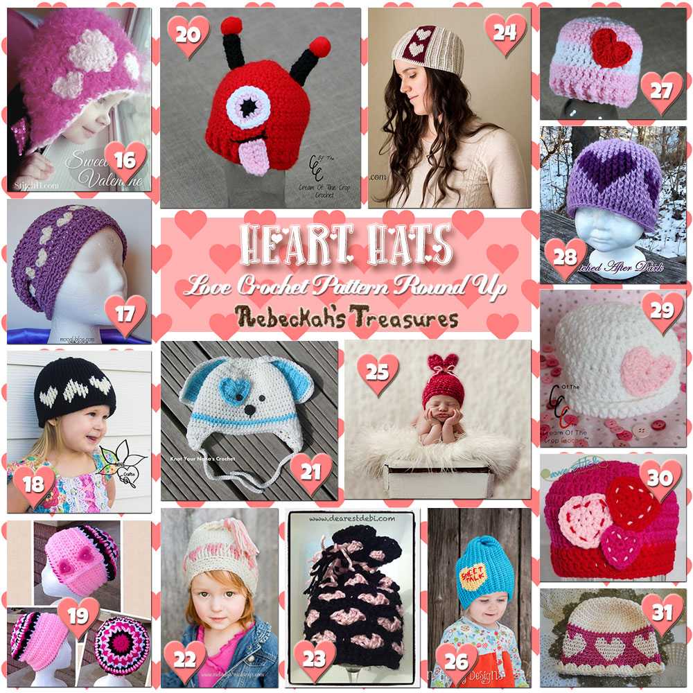 I Heart Hats! (Collage B) | A LOVE Round Up by @beckastreasures with & MORE! | Featuring 31 #Crochet #Patterns from 18 designers (18 #FREE + 13 Premium) | #hearts #kisses #valentines #love