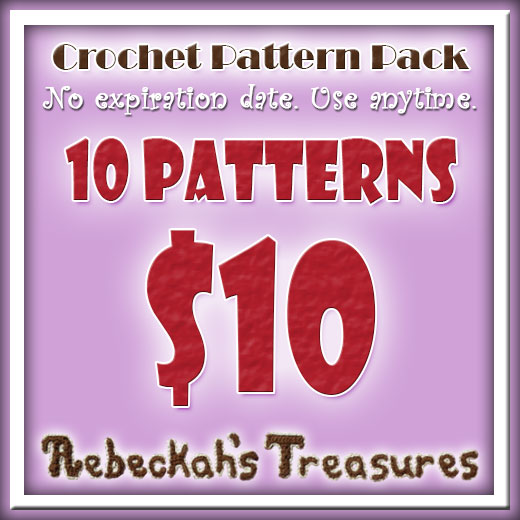 Save big with this special pattern pack: 10 Patterns for ONLY $10 via @beckastreasures! No expiration date - use anytime. | Hurry, this offer won't last forever. | Visit www.rebeckahstreasures.com/store | #crochet #patterns #bargain #patternpack
