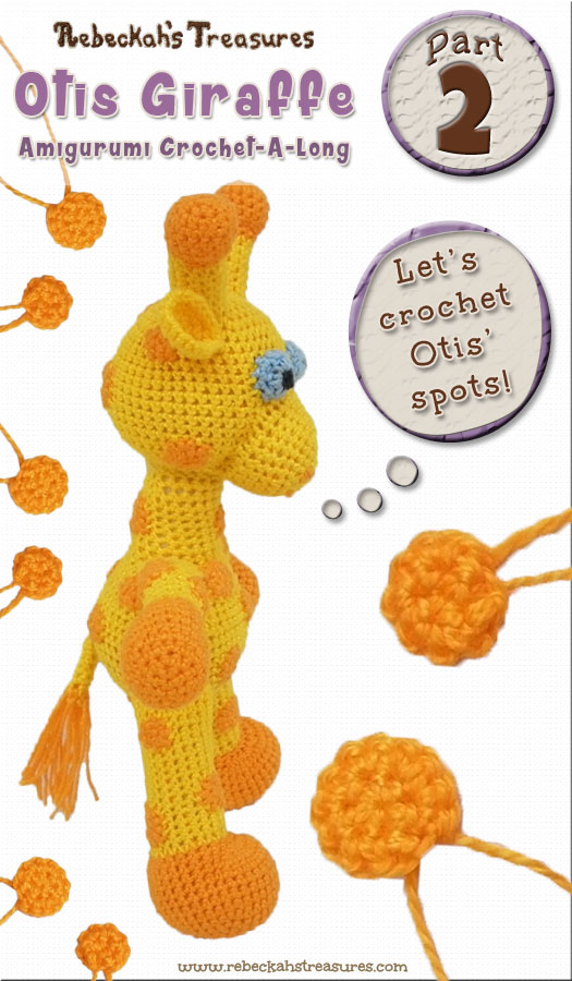 #Otis #Giraffe - #Amigurumi Crochet-A-Long by @beckastreasures | #OtisGiraffeCAL Part 2: SPOTS - Watch the #Video #Tutorial AND #Download the crochet pattern for this part of the #CAL in #English #Dansk #Nederlands #Deutsche #עִברִית #Español & #Svenska! | #crochet #pattern #April #YouTube